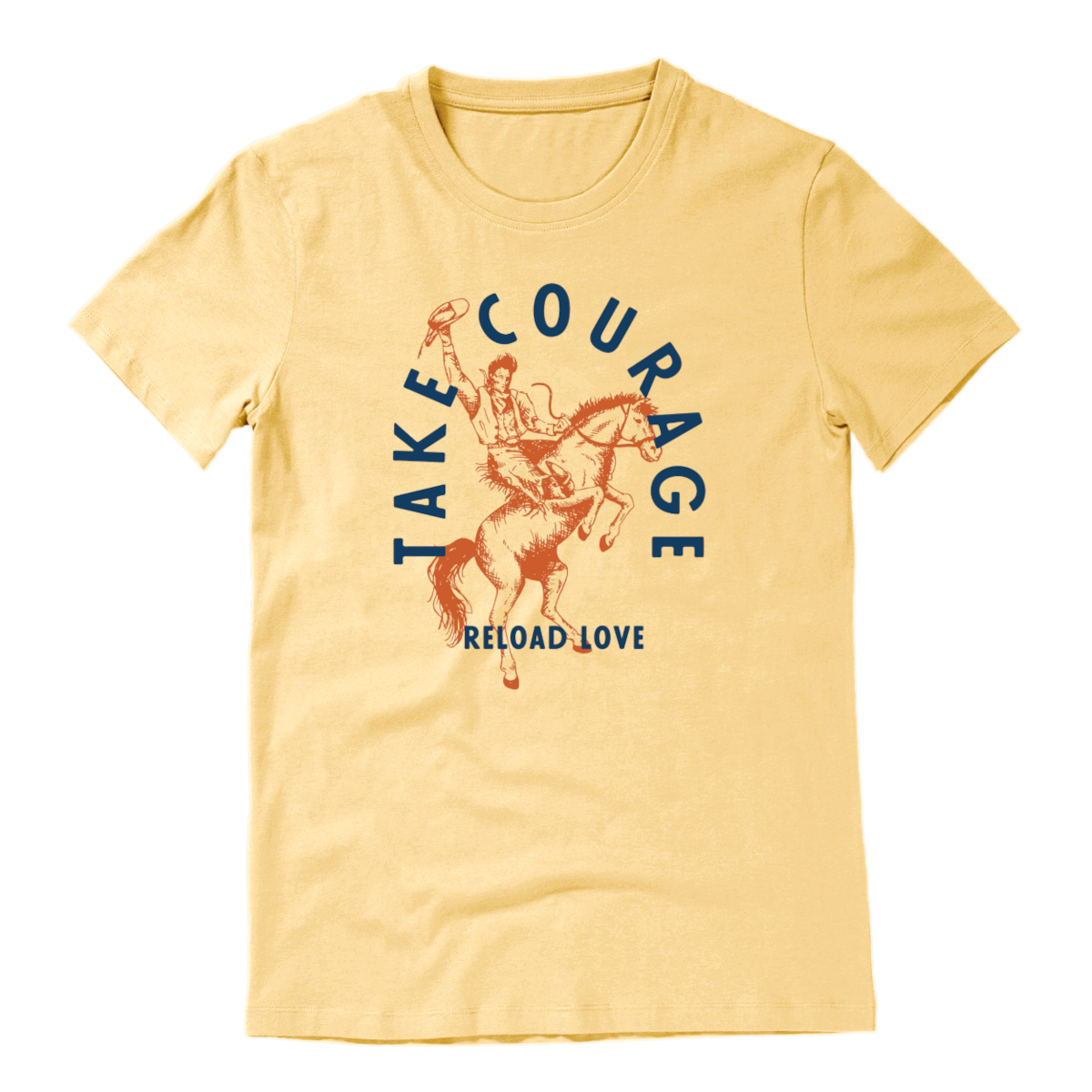 Take Courage T-shirt