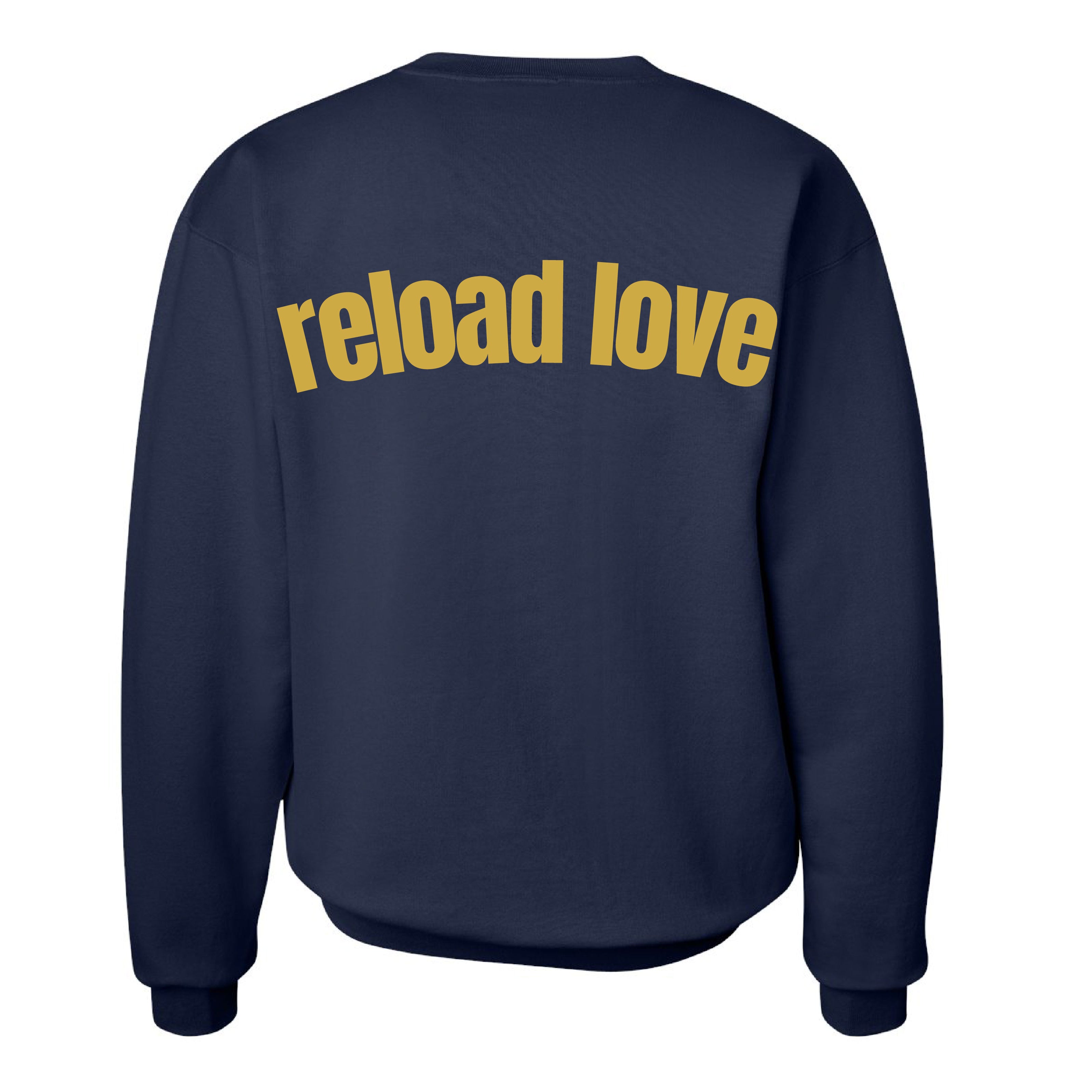 Reload Love Signature Sweatshirt