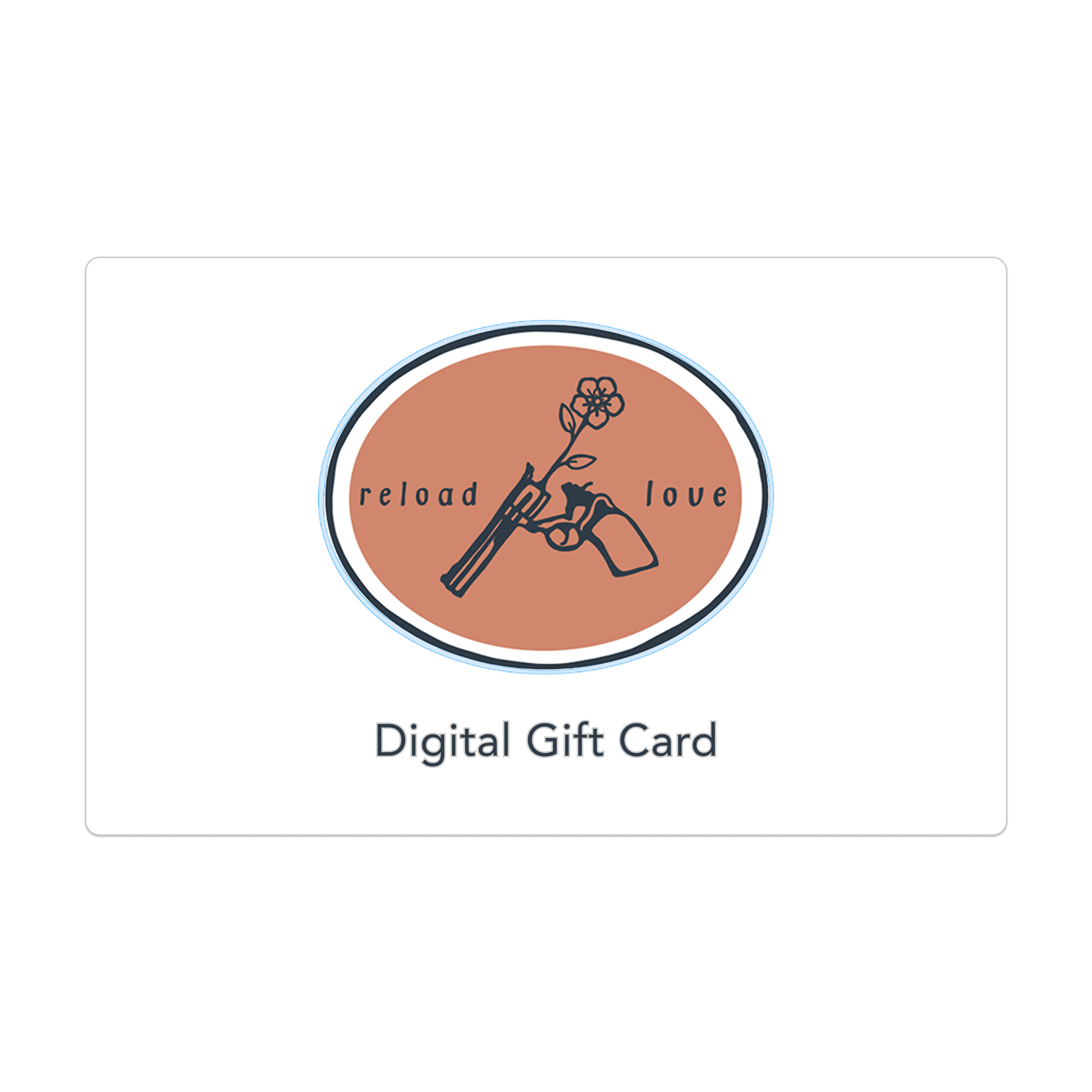 Reload Love Gift Card